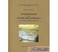 9788822215857 Mauro Cristofani Introduzione allo studio dell'etrusco Olschki