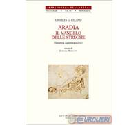 9788822265111 Charles Godfrey Leland Aradia o il vangelo delle streghe Olschki