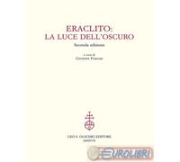 9788822265326 A.V. Eraclito. La luce dell'oscuro Olschki
