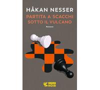 9788823530911 Partita a scacchi sotto il vulcano - Håkan Nesser