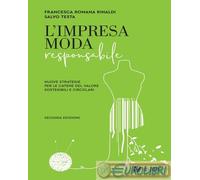9788823838680 Salvo Testa L' impresa moda responsabile. Integrare etica ed estet