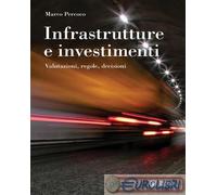 9788823838963 Marco Percoco Infrastrutture e investimenti. Valutazioni, regole,