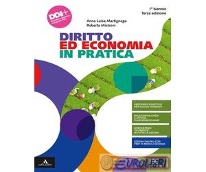 9788824704441 MARTIGNAGO DIRITTO ED ECONOMIA IN PRATICA 1 BIENNIO SCUOLA & AZIEN