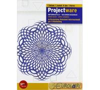 9788824739788 AA.VV. PROJECTWARE - COMUNICAZIONE IN AZIENDA SCUOLA & AZIENDA