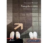 9788825059847 Giovanni Momigli Vangelo e città. Cristiani e cittadini EMP - Ediz