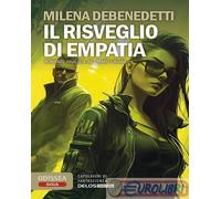 9788825432145 Milena Debenedetti Il risveglio di Empatia Delos Digital
