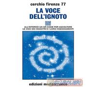 9788827233078 A.A.V.V. La voce dell'ignoto. Con QR Code Edizioni Mediterranee