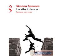 9788828210252 Simona Sparaco La vita in tasca Solferino