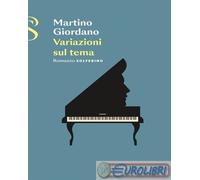 9788828216384 Giordano Martino Variazioni sul tema Solferino