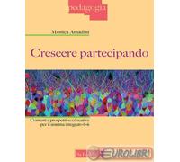 9788828401193 Monica Amadini Crescere partecipando. Contesti e prospettive educa