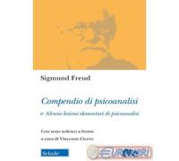 9788828405696 Sigmund Freud Compendio di psicoanalisi e alcune lezioni elementar