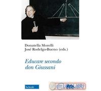 9788828406488 A.V. Educare secondo don Giussani Scholé
