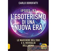 9788828506737 Carlo Dorofatti IPSOS-93. L'esoterismo di una nuova era. Le masche