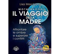 9788828507093 Lisa Marchiano Motherhood. Il viaggio della madre Gruppo Editorial