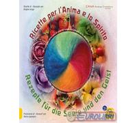 9788828528722 Brigida Longo Ricette per l'anima e lo spirito. La cucina bio dell