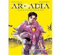 9788828722946 Jacopo Camagni Arcadia. Vol. 2: Love will tear us apart Panini Com