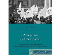 9788829017249 Chiara Zampieri Alla prova del terrorismo. La legislazione dell'em