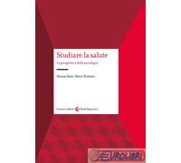 9788829017638 SARTI STUDIARE LA SALUTE CAROCCI EDITORE