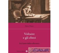 9788829026876 Marco Piazza Voltaire e gli ebrei. Sui limiti della tolleranza Car