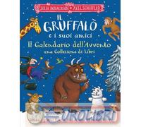 9788829607655 Julia Donaldson Il Gruffalò e i suoi amici. Il Calendario dell'Avv