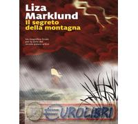 9788829713998 Liza Marklund Il segreto della montagna Laura Cangemi