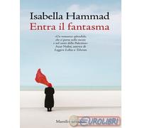 9788829791859 Isabella Hammad Entra il fantasma Marsilio