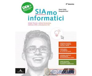 9788829862955 GALLO PIERO; SIRSI PASQUALE SIAMO INFORMATICI. PER IL 2? BIENNIO D
