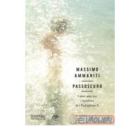 9788830106956 AMMANITI PASSOSCURO LA MIA VITA TRA I BAMBINI BOMPIANI VARIA