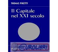 9788830154391 Thomas Piketty Il capitale nel XXI secolo Sergio Arecco