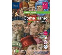 9788830213975 COME SIAMO 1 LA STORIA CI RACCONTA. CON NUOVA IT.SCOL. ROBERTO BAL