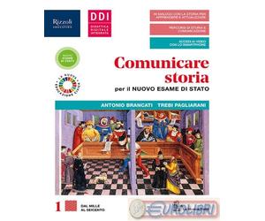 9788830215993 BRANCATI ANTONIO COMUNICARE STORIA PER IL NUOVO ESAME DI NUOVA IT.