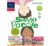 9788830234222 GIORGIO GUERRA SIAMO PAROLE. COMUNICAZIONE, LESSICO, MO NUOVA IT.S