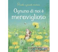 9788830308787 Jane Chapman Ognuno di noi è meraviglioso. Piccole e grandi creatu