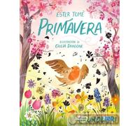Ester Tomè – Primavera – Ediz. a colori