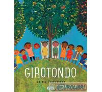 Girotondo. Ediz. a colori