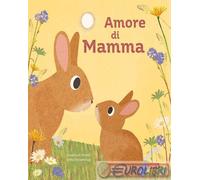 9788830380882 Britta Teckentrup Amore di mamma. Ediz. a colori Sassi