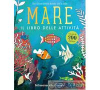 9788830382077 Britta Teckentrup Mare. Il libro delle attività. Ediz. a colori Sa