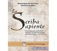 9788830817791 Vincenzo Cuffaro Lo scriba sapiente. La pedagogia dell'antico Isra