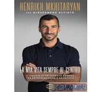 La Mia Vita Sempre Al Centro. Il Viaggio Di Un Ragazzo Armeno Tra Determinazione