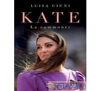 Kate. La commoner