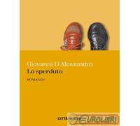 9788831109307 Giovanni D'Alessandro Lo sperduto Città Nuova
