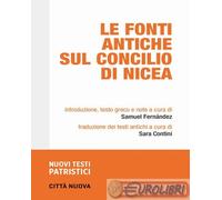 9788831127103 A.V. Le fonti antiche sul Concilio di Nicea Città Nuova