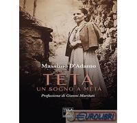 9788831250689 MASSIMO D'ADAMO TETA. UN SOGNO A META VIOLA EDITRICE