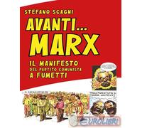 Avanti Marx. Il Manifesto del Partito Comunista a fumetti
