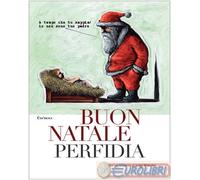 9788831461597 A.V. Buon Natale Perfidia Exòrma