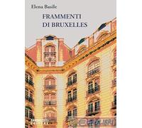 9788831492959 Frammenti di Bruxelles Sandro Teti Editore Elena Basile