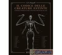 9788831982139 E.B. Hudspeth Il codice delle creature estinte. L'opera perduta de
