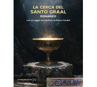 9788832031416 Anonimo La cerca del Santo Graal Cinabro Edizioni