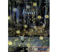 L' incanto del buio. Racconto di Natale. Ediz. a colori