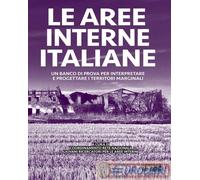 9788832080681 A.A.V.V. Le aree interne italiane. Un banco di prova per interpret